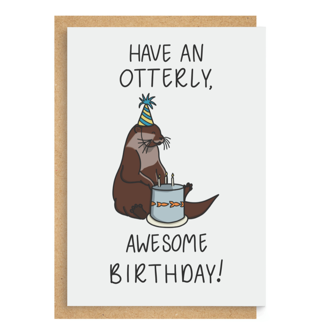 Have an Otterly, Awesome Birthday Greeting Card