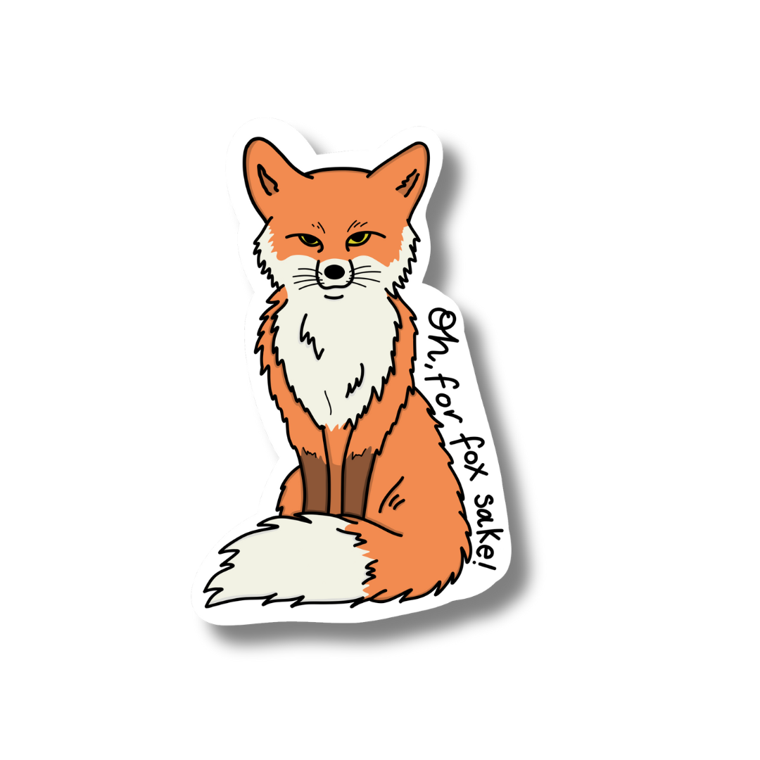 For Fox Sake Sticker
