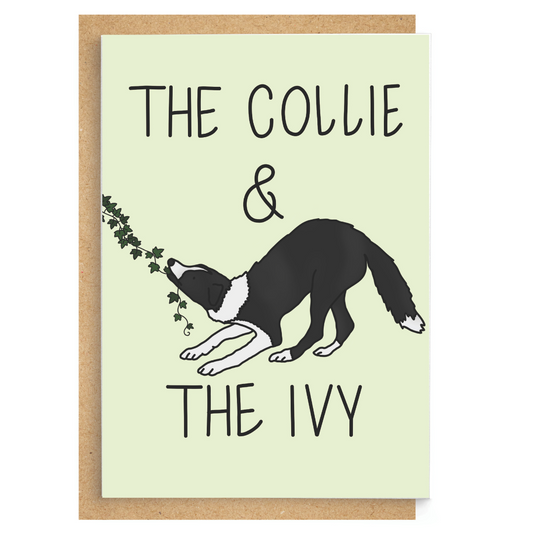 The Collie & The Ivy; Greeting Card